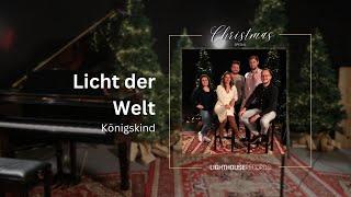 Licht Der Welt | Königskind | LighthouseRecords