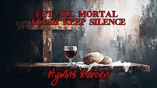 WORDS OF LIFE - Hymns Reborn  Let All Mortal Flesh Keep Silence | Christian Rock