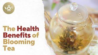 AMAZING Blooming Tea Health Benefits You Didn't Know About