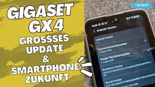 Gigaset GX4 mit großem Android Update & Zukunft der Gigaset Smartphones!