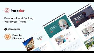 Parador – The Ultimate Hotel Booking WordPress Theme | Modern, Responsive, & Easy to Use!