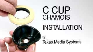 How To Install Chamois on the C CUP