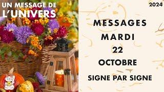 MESSAGES HOROSCOPE MARDI 22 OCTOBRE 2024 SIGNE PAR SIGNE