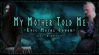 Vikings - My Mother Told Me (Epic Metal Cover by Skar Productions) - [feat. Vindsvept]