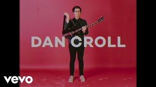 Dan Croll - One of Us