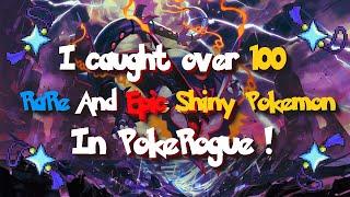 PokeRogue Shiny Compilation (Over 100 Rare & Epic Shinies)