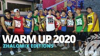 WARM UP 2020 (Zhalomix Editions) l Zumba | Warm up | TML Crew Kramer Pastrana