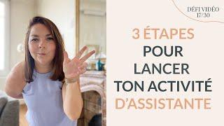 3 Étapes pour Lancer son Activité d'Assistante Virtuelle (17/30)