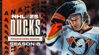 NHL 25: ANAHEIM DUCKS FRANCHISE MODE - SEASON 8