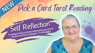 Self Reflection | Pick a Card Tarot Reading