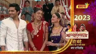 Bhagyavidhaata | Naye Saal Ka Tohfa | Hindi Serial | #IsharaTV par