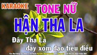 Hận Tha La Karaoke Tone Nữ Nhạc Sống - Phối Mới Dễ Hát - Nhật Nguyễn