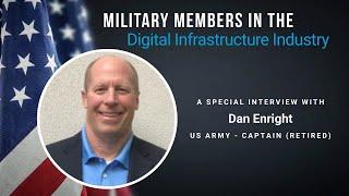 Dan Enright | Spotlight on Military Veterans in the Digital Infrastructure Industry