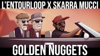 Skarra Mucci - Golden Nuggets Ft. L'Entourloop (Official Full EP)