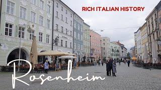 ROSENHEIM (Germany): A Bavarian City Rich in Italian History