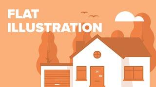 Flat illustration: Illustrate your dream home! | ADOBE ILLUSTRATOR TUTORIAL