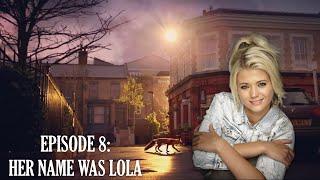 Albert Square: After Dark - Ep 8: Her Name Was Lola