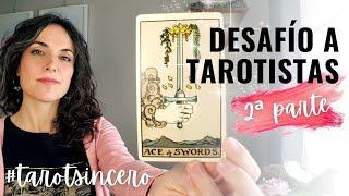 Lo Mejor del Desafío Tarot Sincero #tarotsincero 2ª Parte