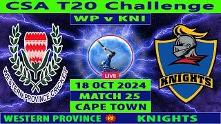 Western Province vs Knights | WP vs KNI | 25th Match of CSA T20 Challenge 2024 | Cricket Info Live