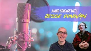 Unlocking Audio Science: Jesse Donovan Gear Tips and Production Insights