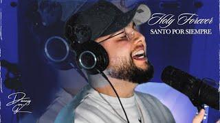 Danny Gz - Santo Por Siempre (Video Cover)