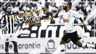 Clayson ► The Rabiscator | Goals And Skills | 2019 | HD