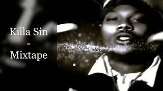 Killa Sin - Mixtape (feat. Kool G Rap, Shyheim, M.O.P., RZA, Method Man, Raekwon, J-Love...)