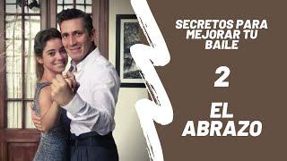 Secreto 2 - El abrazo de tango