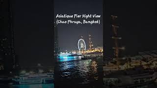 Asiatique Night View(Chao Phraya, Bangkok) #길위의하마