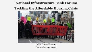 National Infrastructure Bank Forum: Tackling the Affordable Housing Crisis