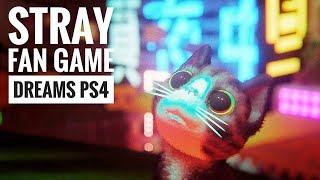 Dreams PS4/PS5 - Stray Fan Art