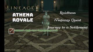 Lineage 2 Quest - Frinteza Quest - Journey to a Settlement - Lineage 2 High Five Athena Royale