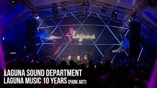 Laguna Sound Department @ Park Art (Laguna 10 Years)