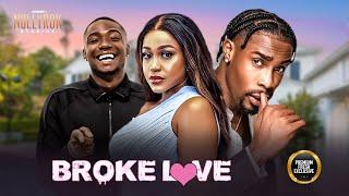 Broke Love (Uche Montana ShankComics Neo Akpofure) - Nigerian Movies | Latest Nigerian Movie 2025