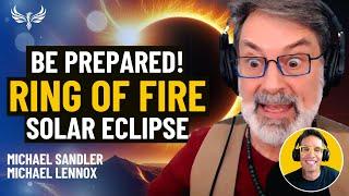 MASSIVE Ring of Fire Solar Eclipse is About to Happen! Life CHANGING Event! Dr. Michael Lennox