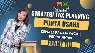 TaxhaveFun Strategi Tax Plan Punya Usaha