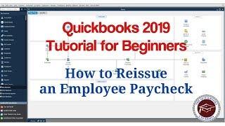 Quickbooks 2019 Tutorial for Beginners - How to Reissue an Employee Paycheck