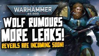 More SPACE WOLF Rumours! Horus Heresy and Spicy Leaks!