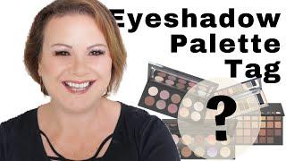 ALL ABOUT MY EYESHADOWS | Eyeshadow Palette Tag