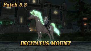 FFXIV: Incitatus Mount - Patch 5.3