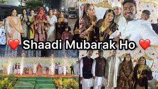 Shaadi Mubarak Ho | Full Wedding Vlog | Dulha & Dulhan Ki Entry | Nikahnama | Bidaai