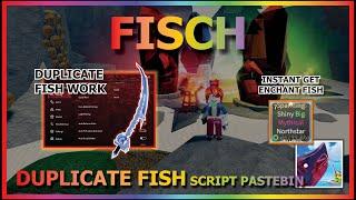 FISCH Script Pastebin 2024 UPDATE DUPLICATE FISH | INSTANT GET FISH ENCHANT (NO CUT NO EDIT) ️