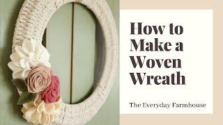 Woven Wreath