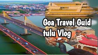 Goa Travel Guid in Tulu Vlog | Goa Tourist Places |  goa Tour Information Vlog  goa Places to visit