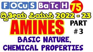 AMINES - PART # 3 /FOCUS BATCH FOR PU-2/ BASIC NATURE OF AMINES / CHEMICAL PROPERTIES OF AMINES