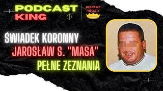 CAŁE zeznania MASY - Jarosław Sokołowski Masa Mafia Pruszkowska #pershing #mafia #podcast #pruszków