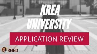 Krea University Application Review | 2025