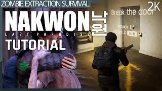 Nakwon: Last Paradise (2023) Tutorial Gameplay - Zombie Extraction Survival (No Commentary) 1440p