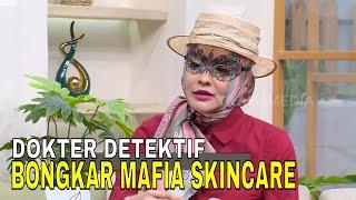 Eksklusif! Dokter Detektif Akui Hadir Untuk Memberantas Mafia Skincare | FYP (11/11/24) Part 3