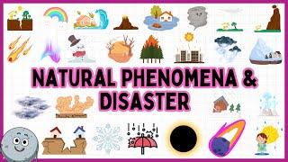 26 Natural Phenomena & Disaster for Kids - Learn Natural Phenomena & Disaster for Children